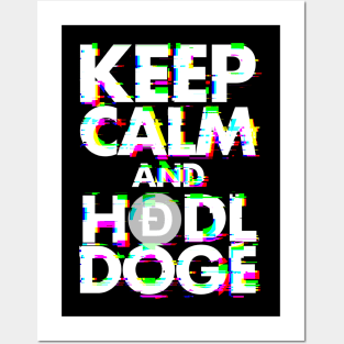 Keep calm and hodl doge Posters and Art